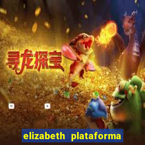 elizabeth plataforma de jogos